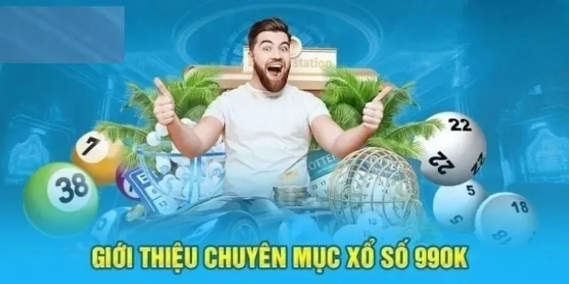 Xổ số 99OK với sức hấp dẫn khó cưỡng